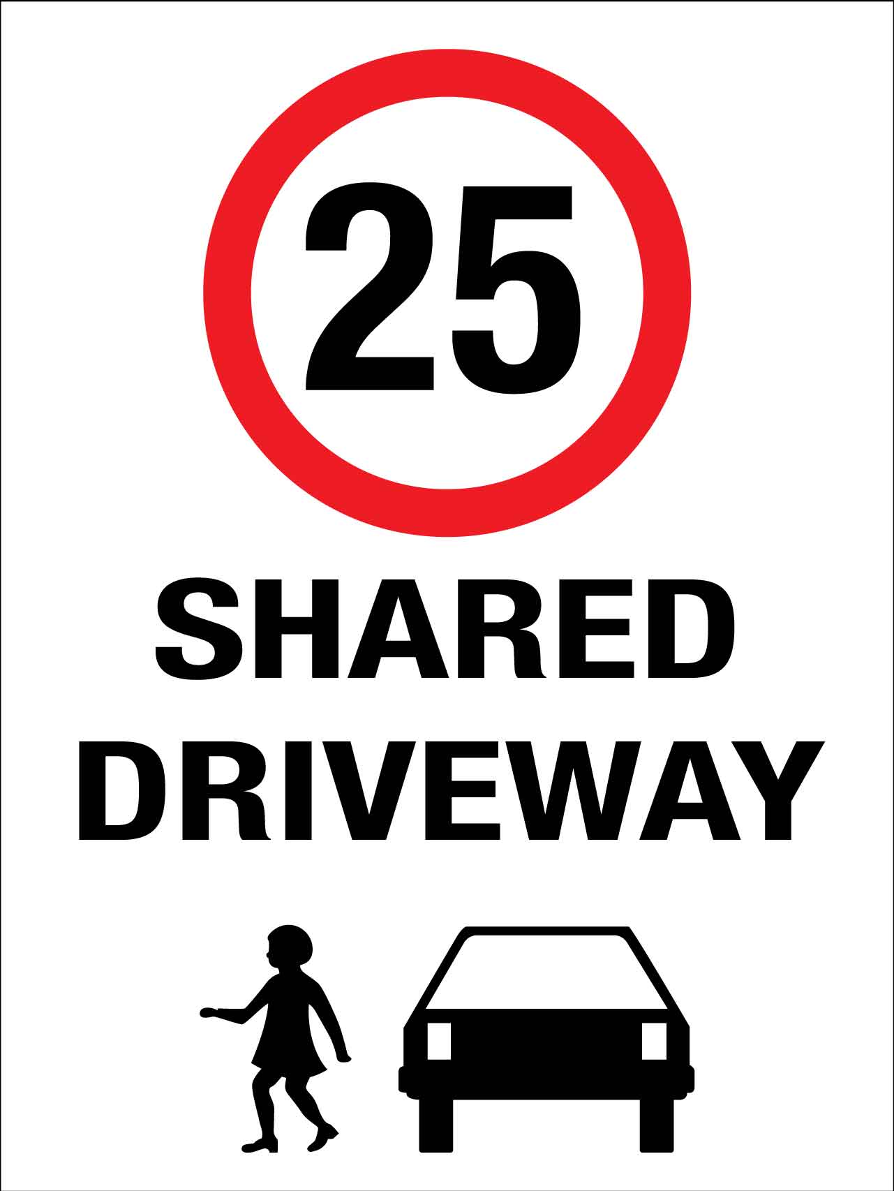 Shared Driveway 25km Speed Limit Sign