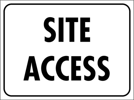 Site Access Sign