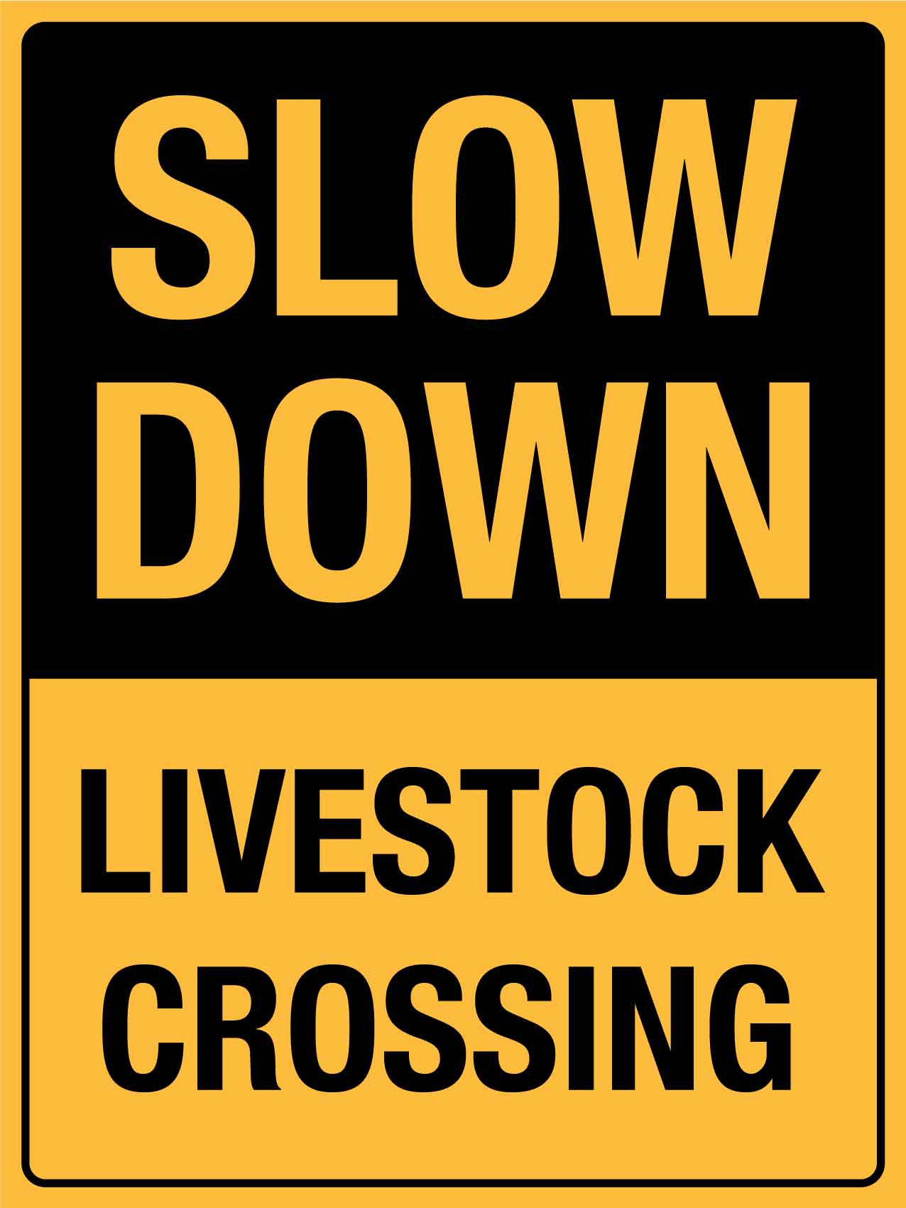 Slow Down Livestock Crossing Sign