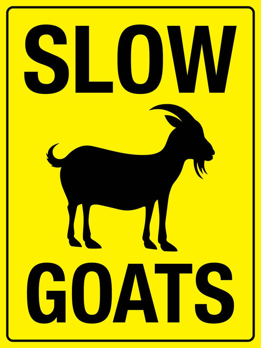 Slow Goats Sign