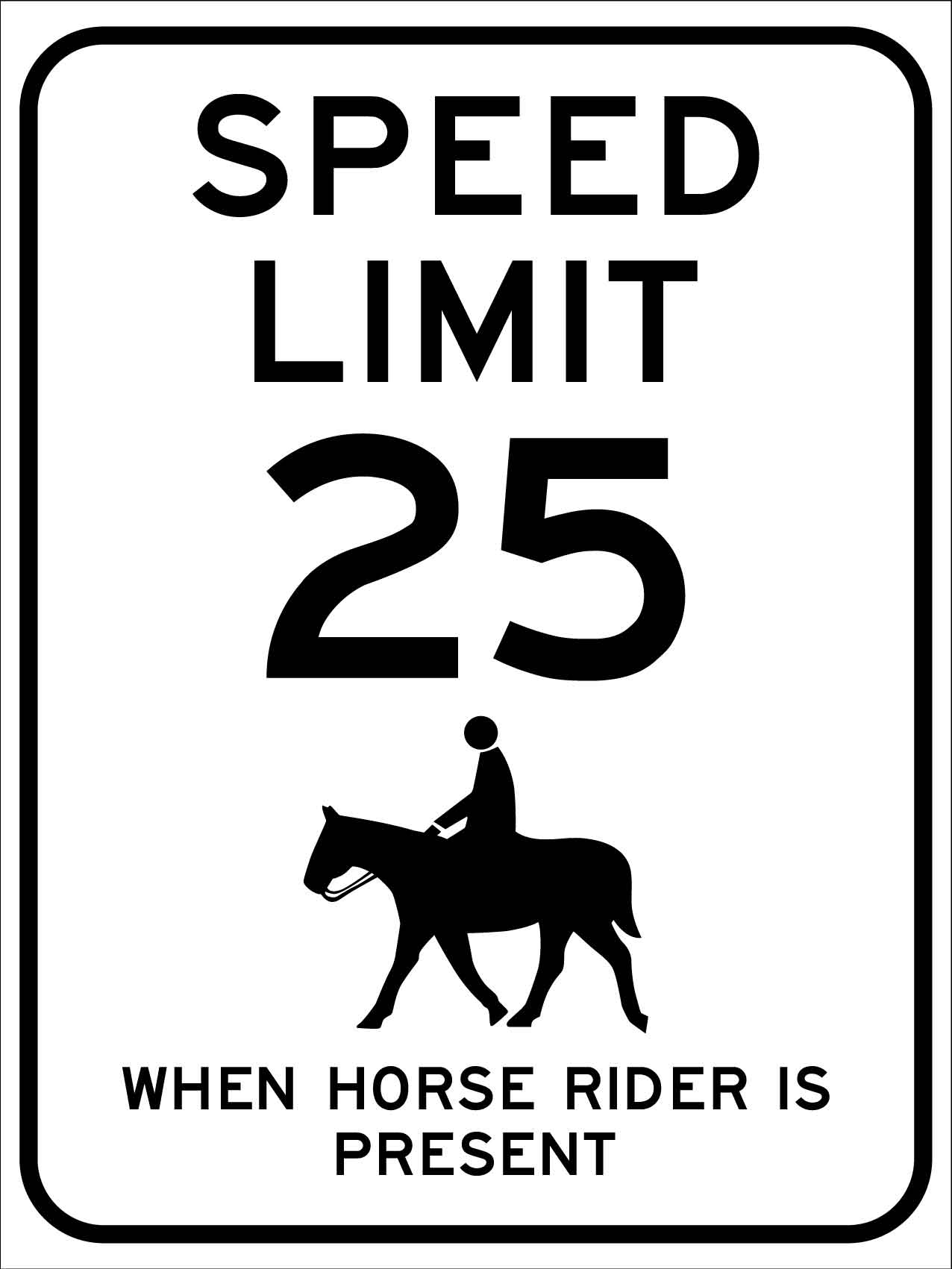 Speed Limit 25 When Horse Ride is Present Sign