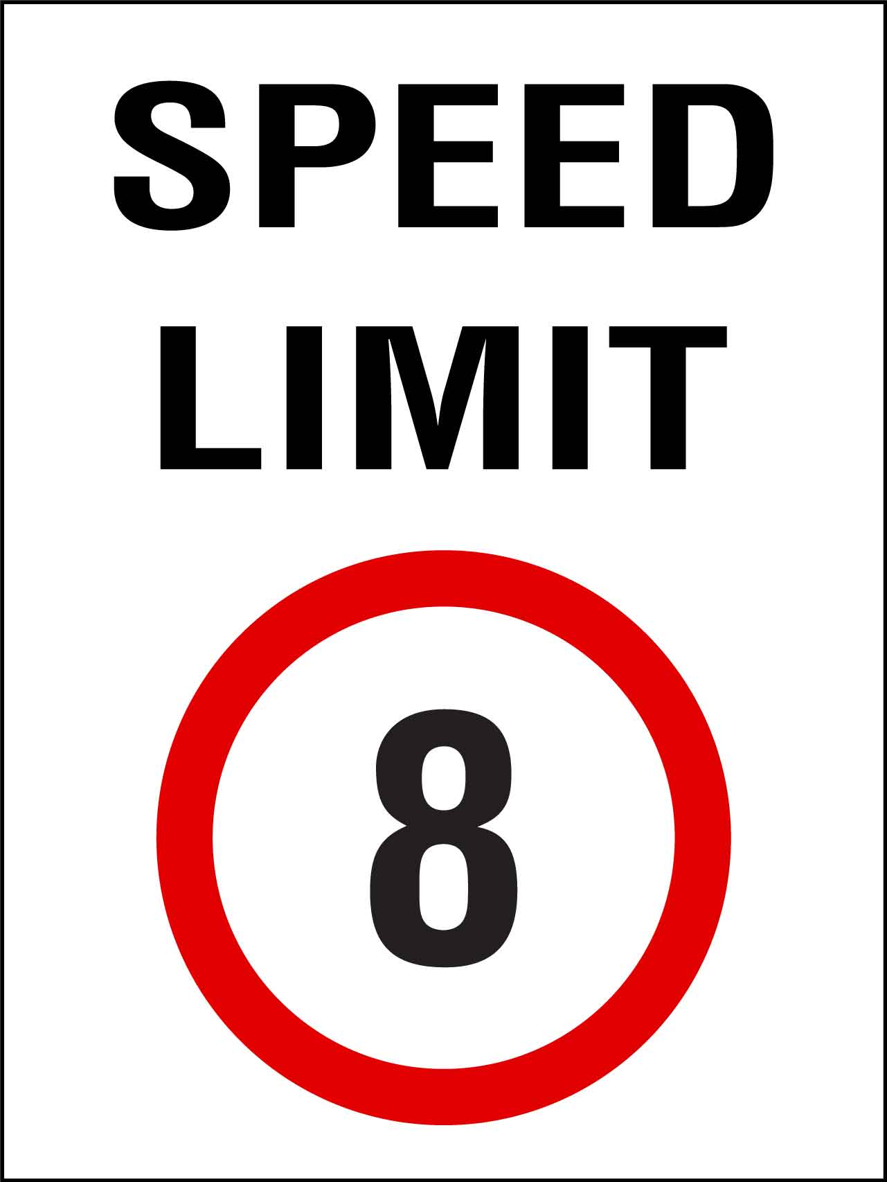 Speed Limit 8km Sign