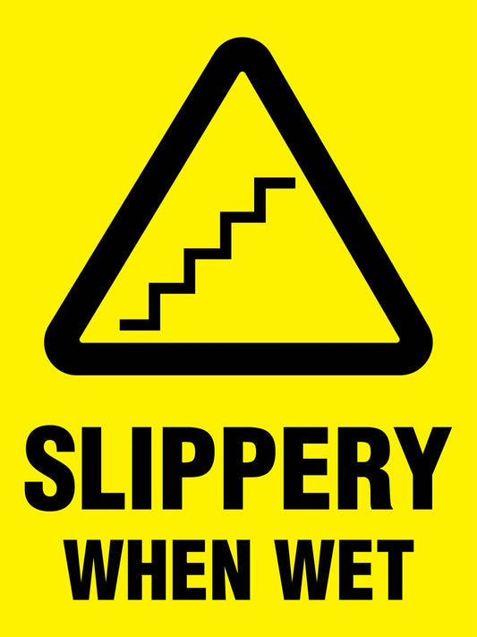 Caution Stairs Slippery When Wet Sign