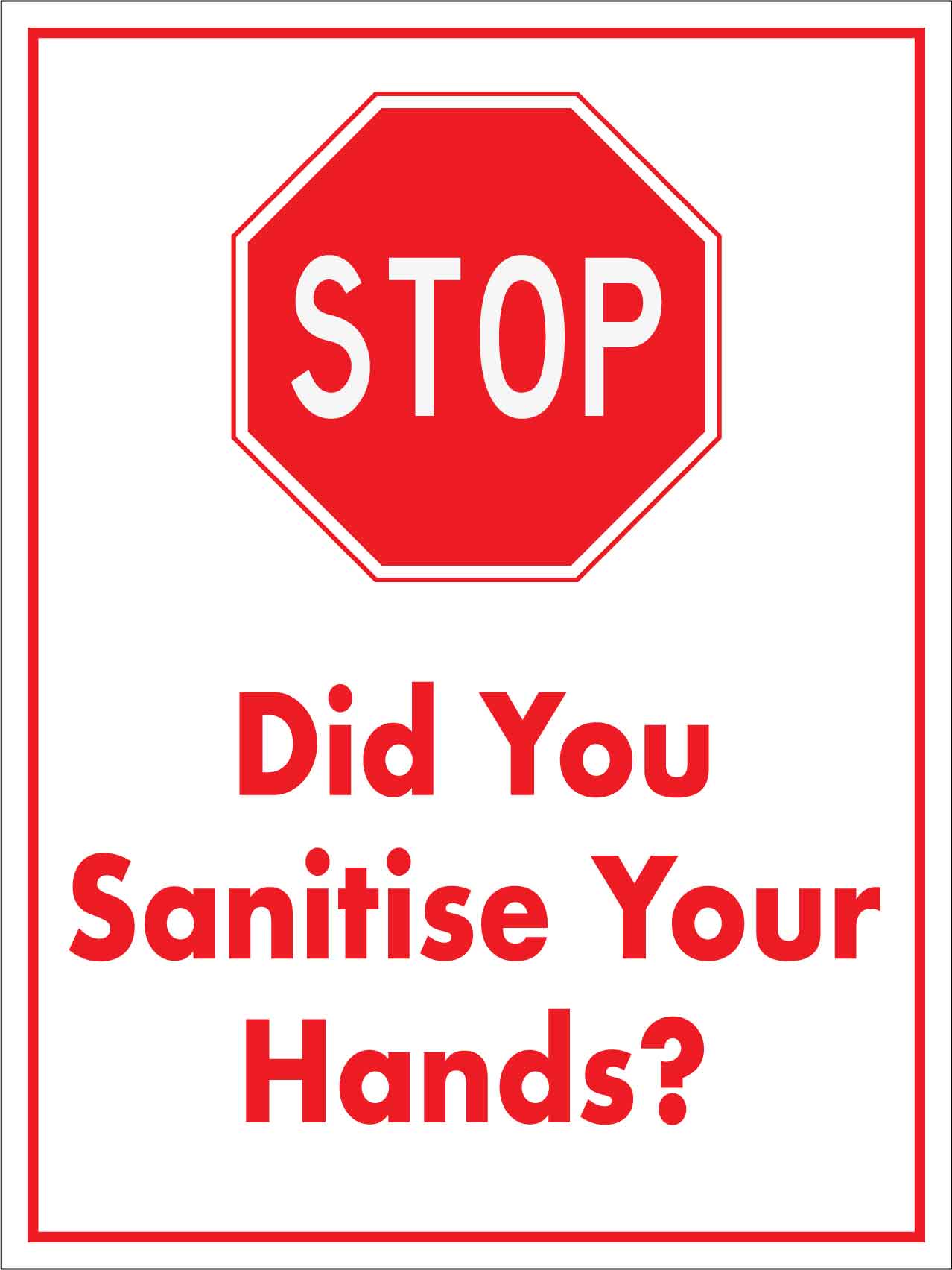 Stop Did You Sanitise Your Hands Sign