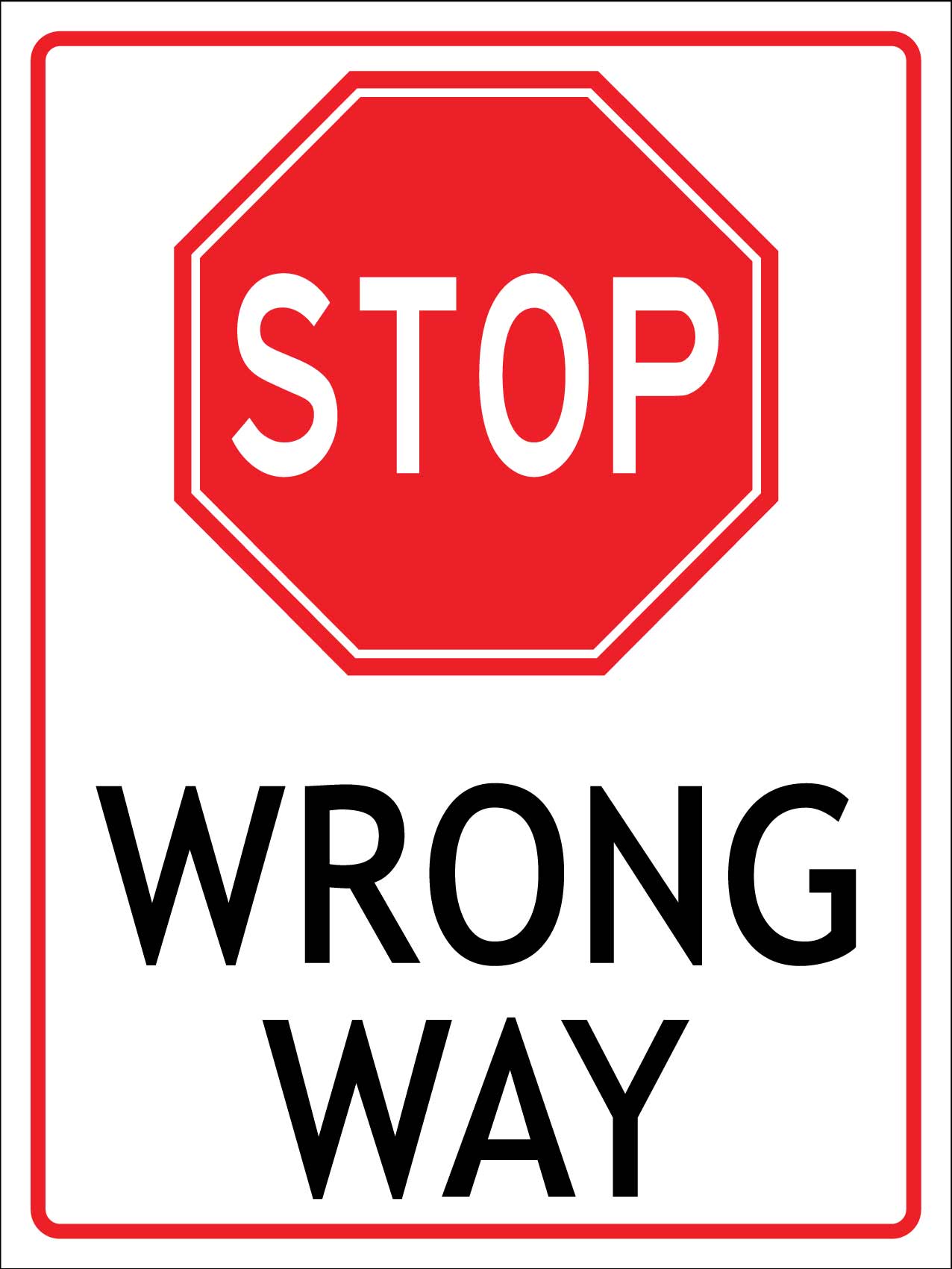 Stop Wrong Way Sign