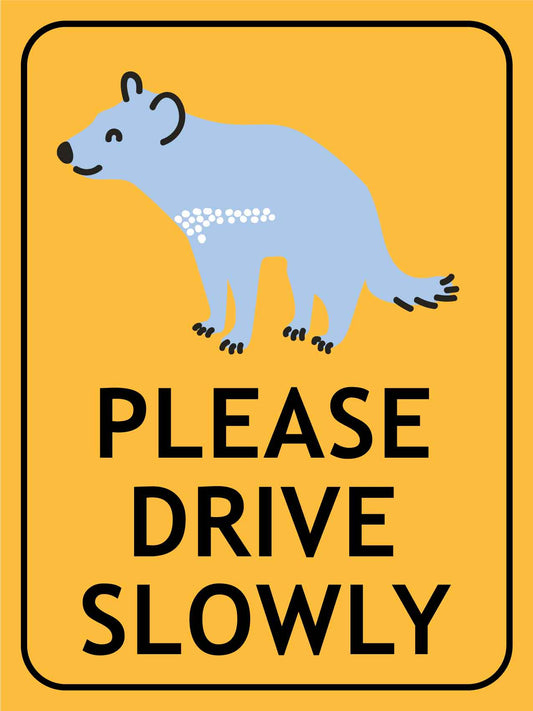 Tasmanian Cartoon Devil Please Drive Slowly Sign
