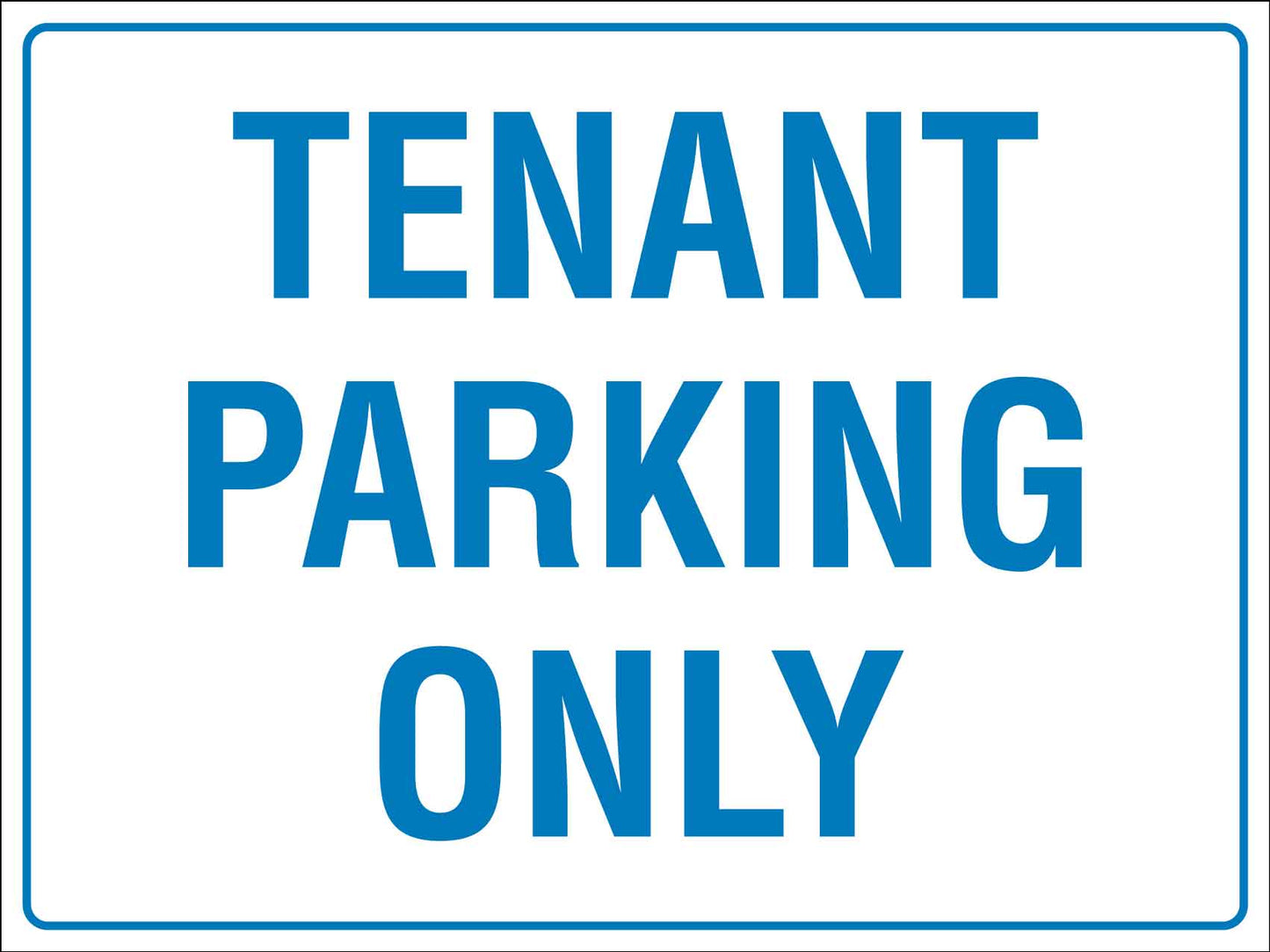 Tenant Parking Only Sign