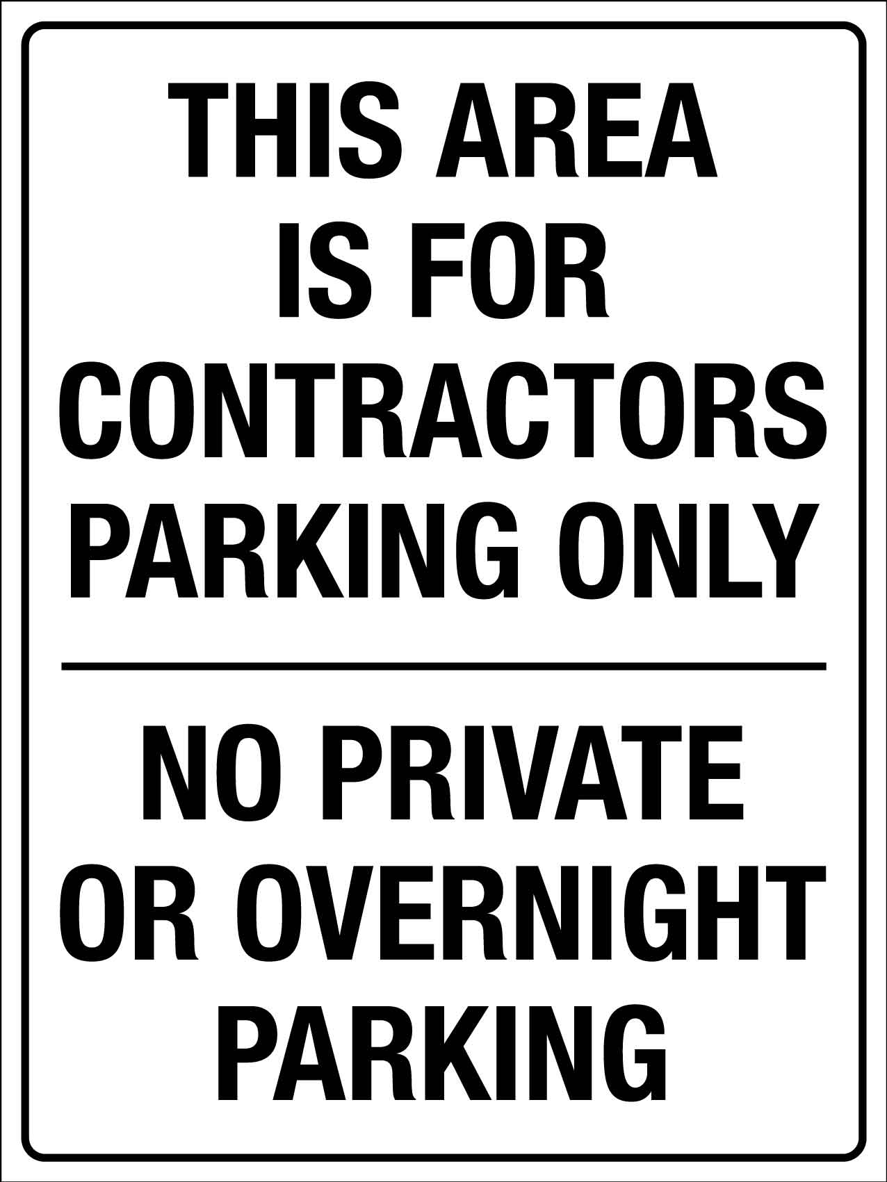 This Area Is For Contractors Parking Only Sign