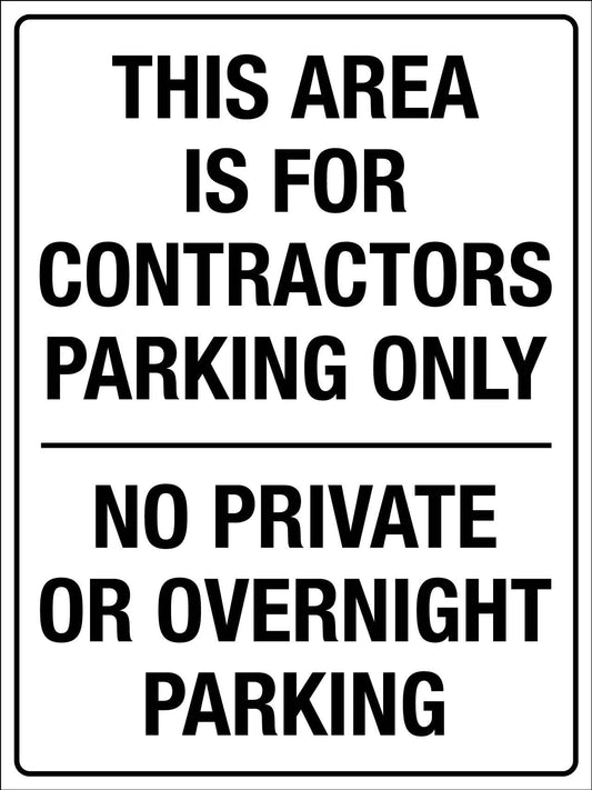 This Area Is For Contractors Parking Only Sign