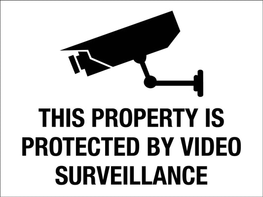 This Property Is Protected By Video Surveillance Sign
