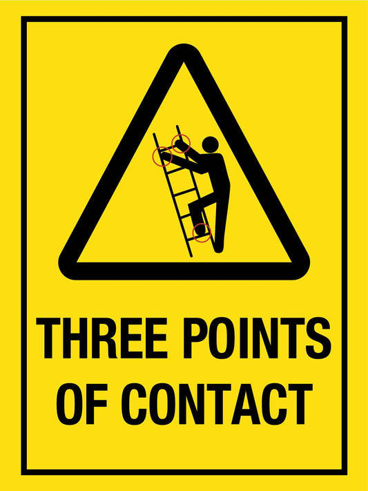 Three Points of Contact Sign