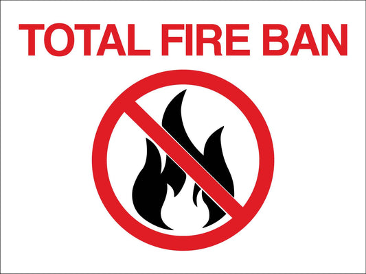 Total Fire Ban Sign