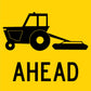 Tractor Ahead Multi Message Traffic Sign
