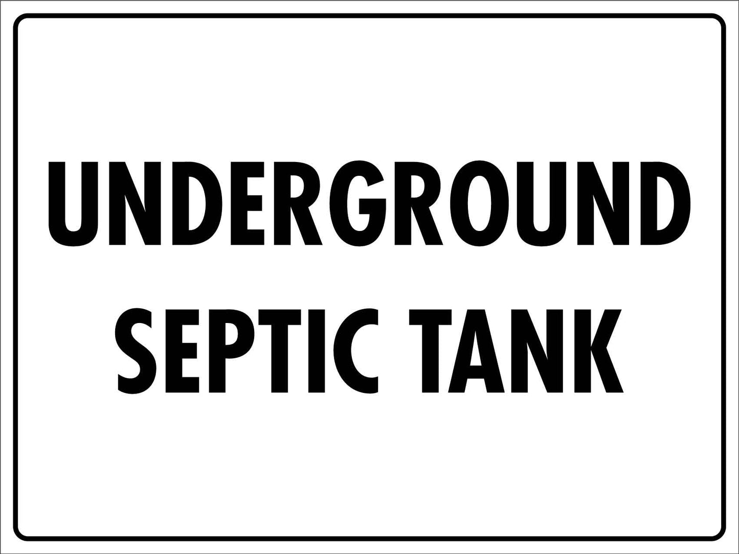 Underground Septic Tank Sign