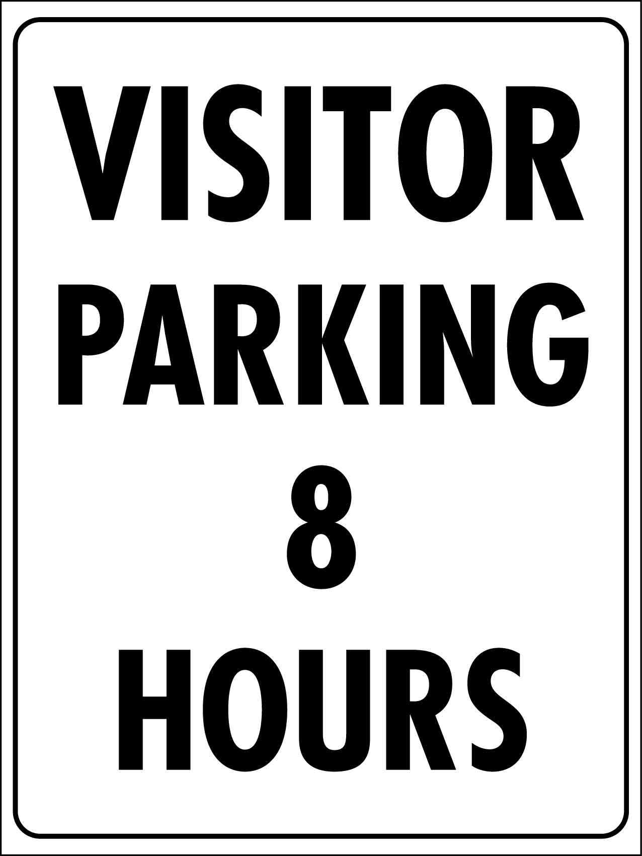 Visitor Parking 8 Hours Sign