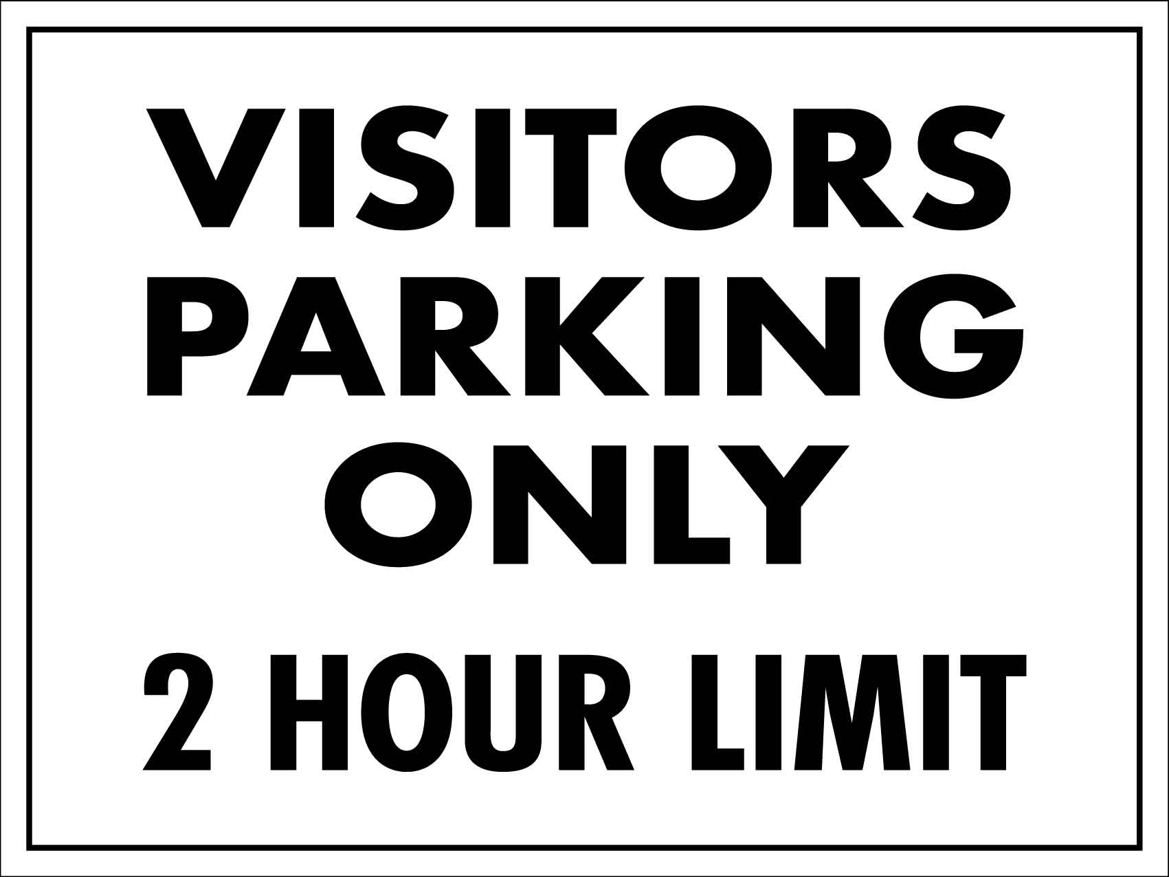 Visitor Parking Only 2 Hour Limit Sign – New Signs