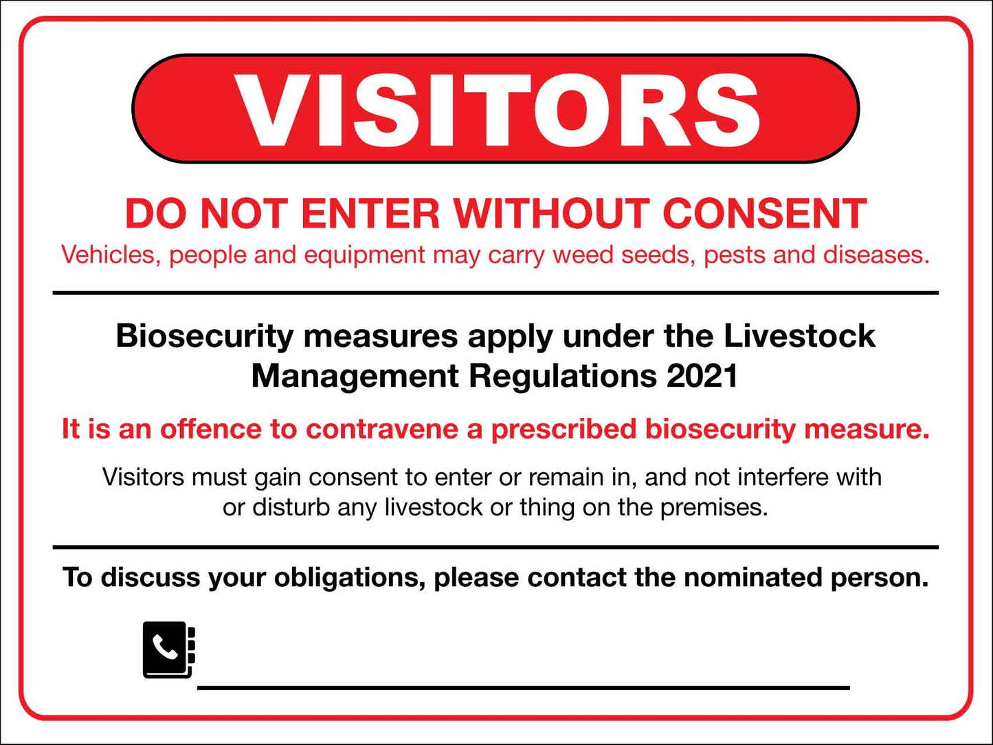 Visitors Biosecurity Do Not Enter Without Consent Sign