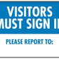 Visitors Must Sign In Sign