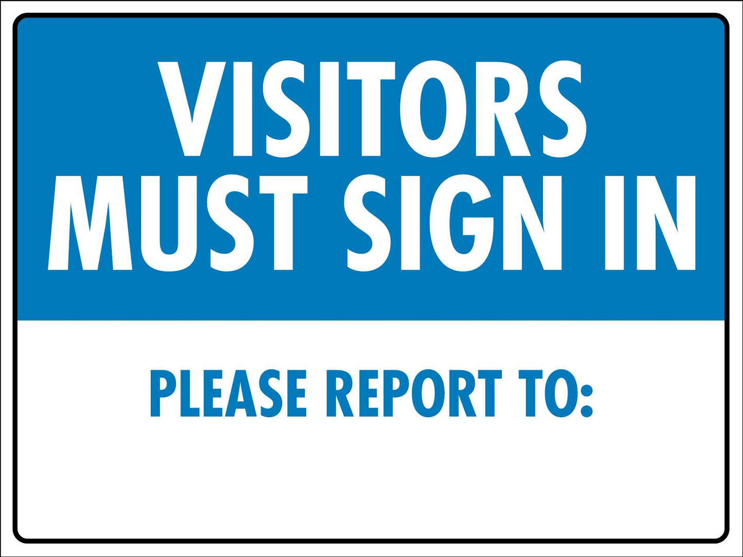 Visitors Must Sign In Sign