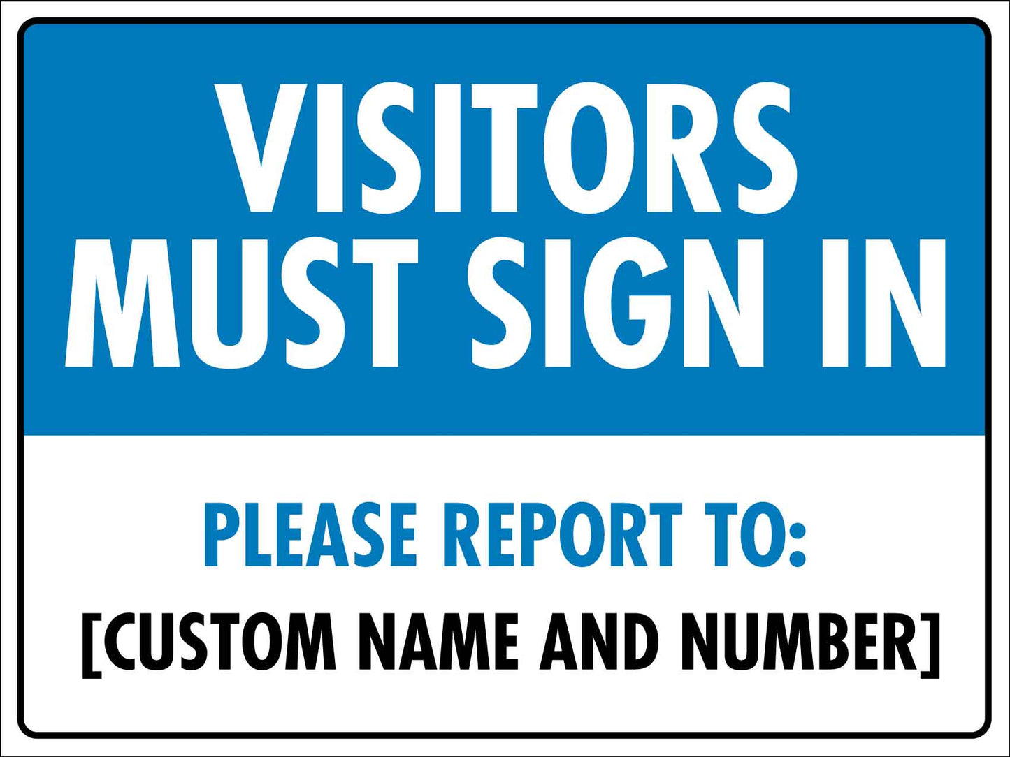 Visitors Must Sign In Sign