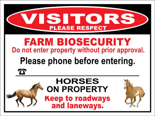 Visitors Please Respect Farm Biosecurity Horses On Property Sign