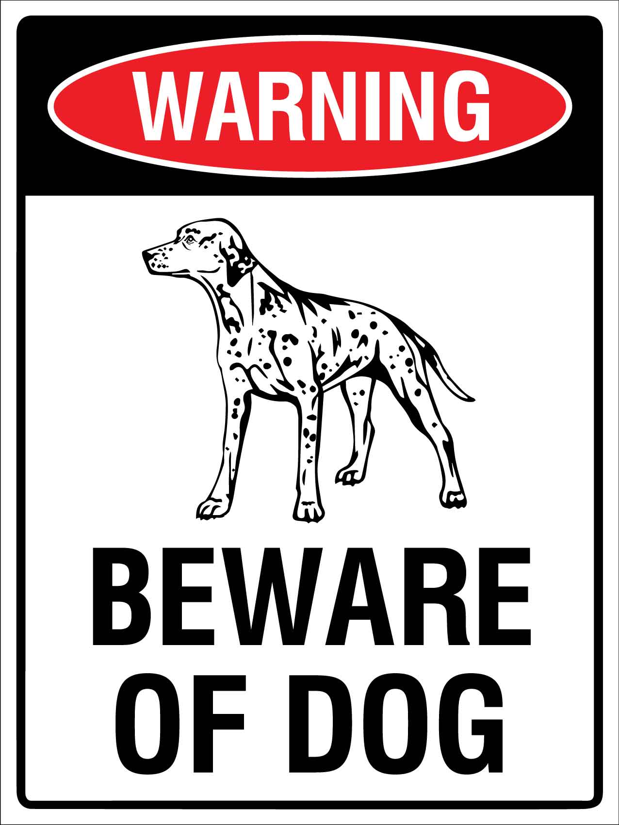 Warning Beware Of Dog Dalmatian Sign