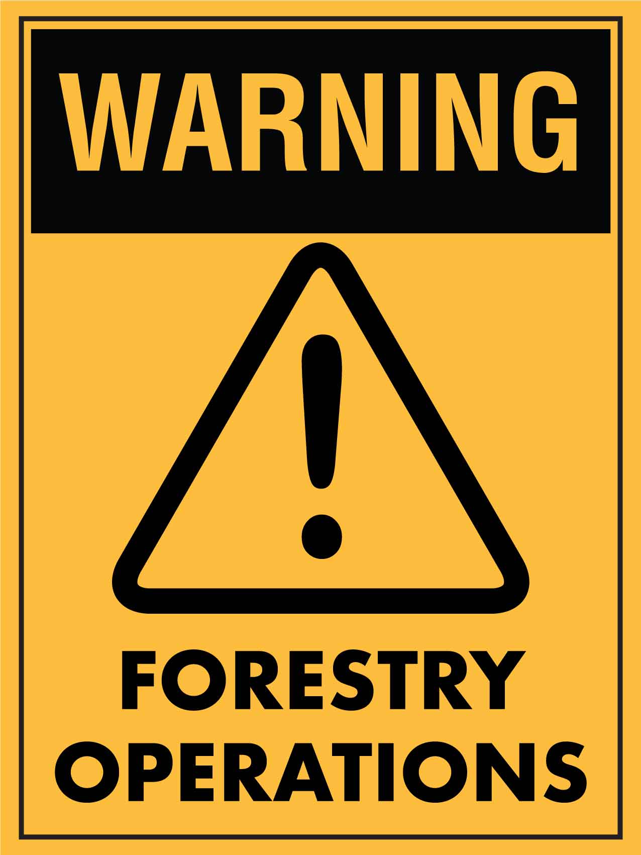 Warning Forestry Operations Sign