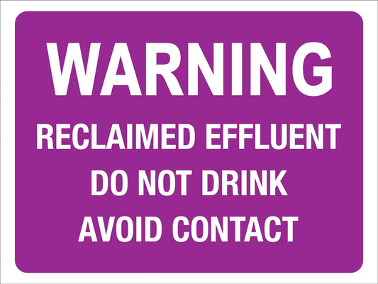 Warning Reclaimed Effluent Sign