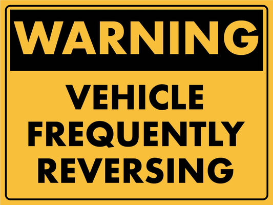 Warning Vehicle Frequently Reversing Sign