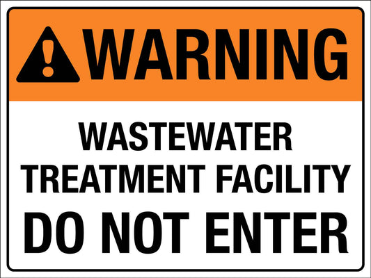 Warning Wastewater Treatment Facility Sign