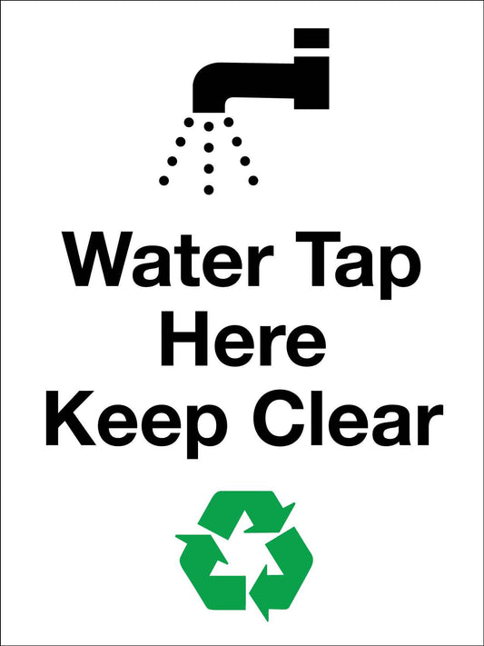 Water Tap Here Keep Clear Sign