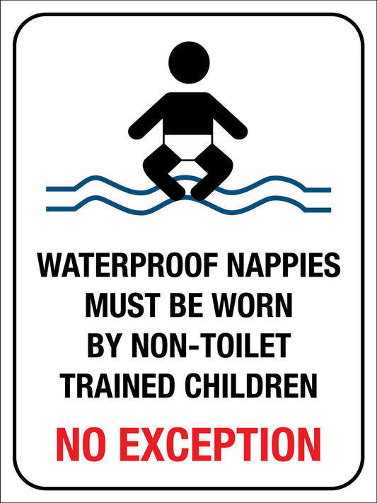 Waterproof Nappies Must Be Worn By Non-Toilet Trained Children Sign