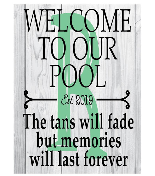 Welcome To Our Pool Sign