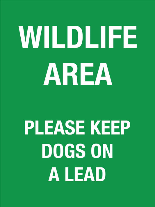 Wildlife Area Please Keep Dogs on a Lead Sign
