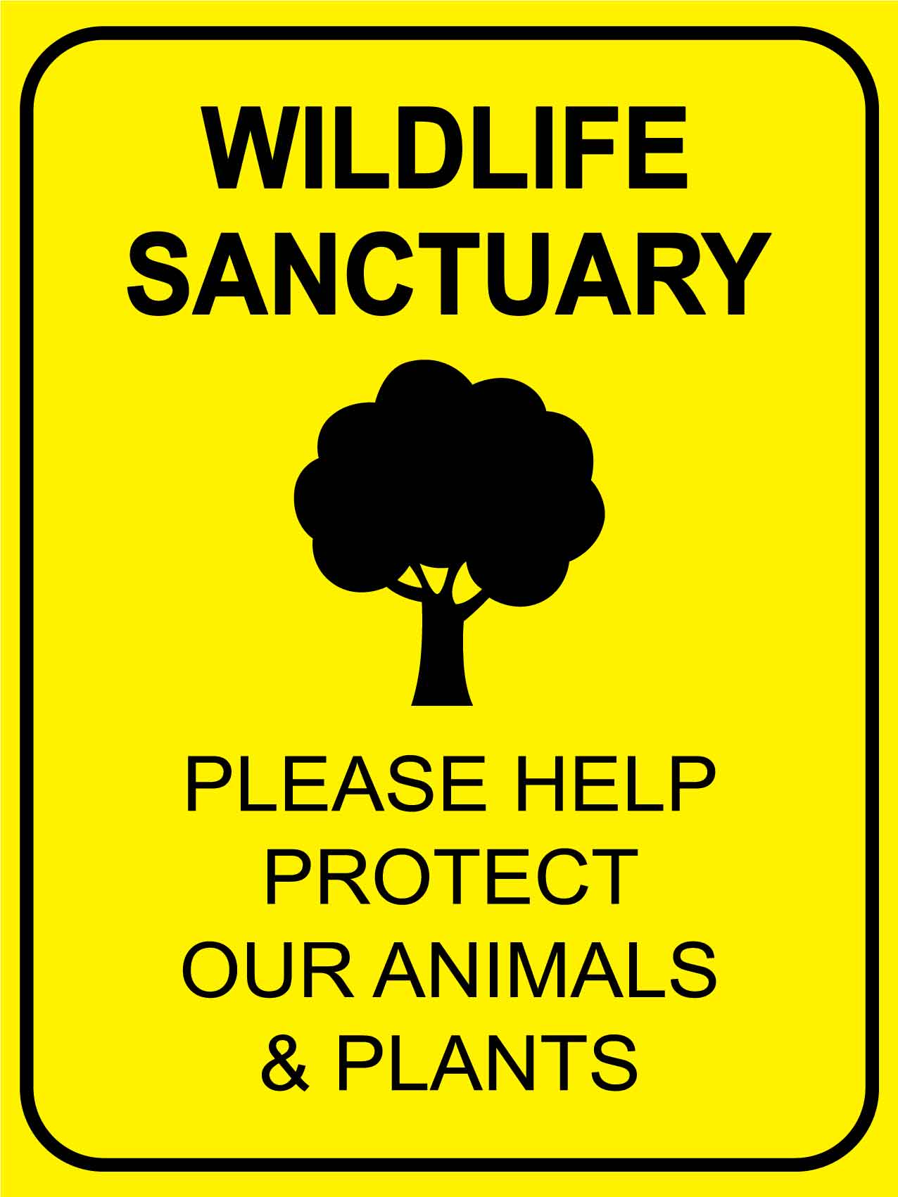 Wildlife Sanctuary Bright Yellow Sign