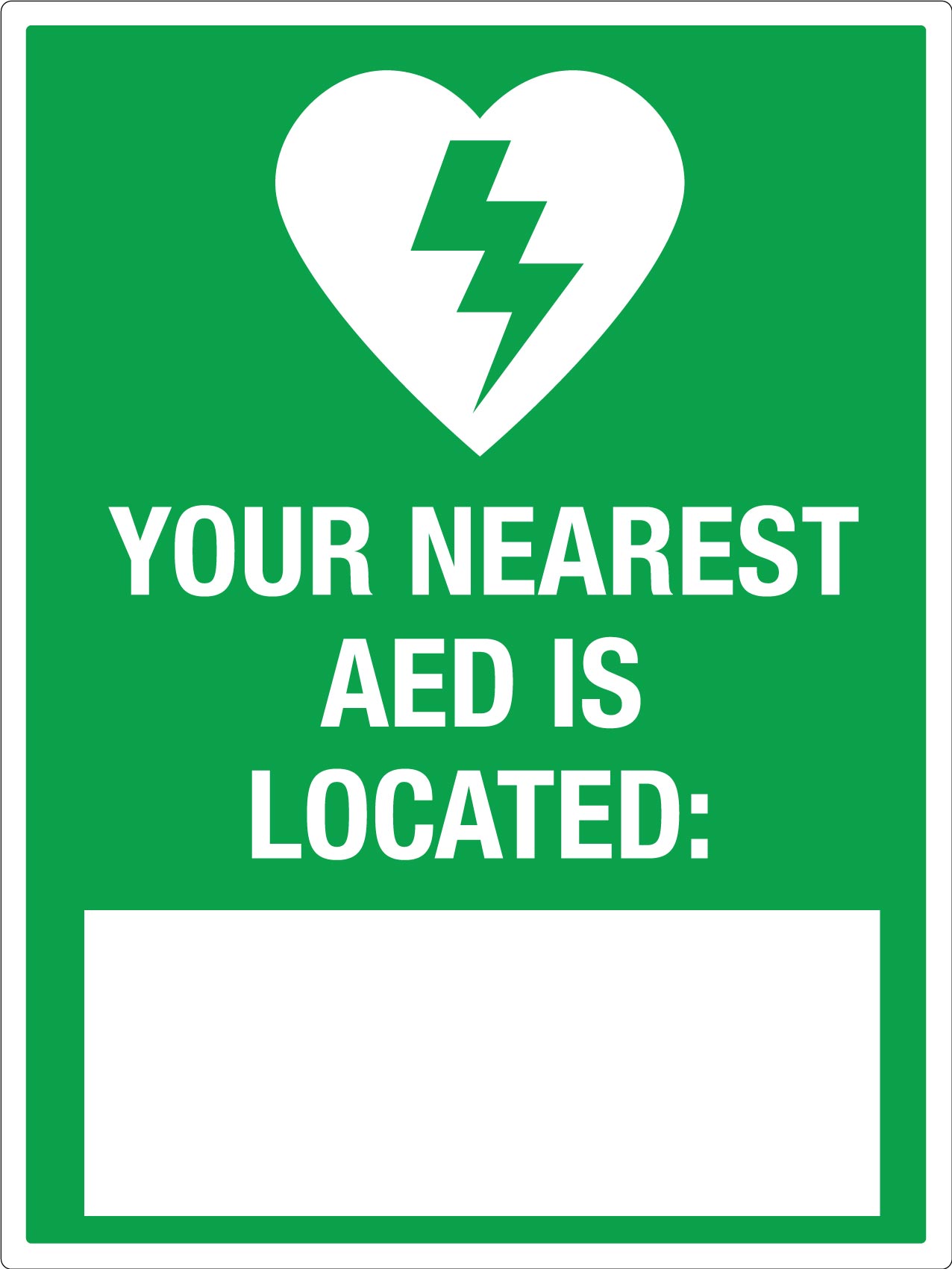 Your Nearest AED Is Located Sign