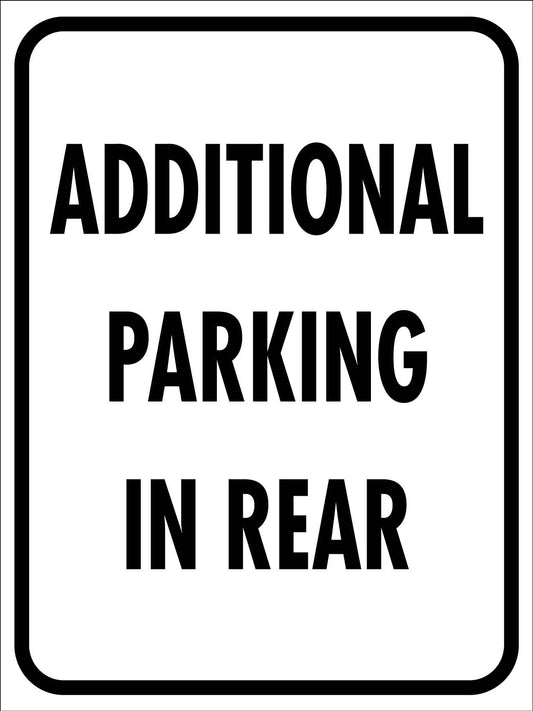 Additional Parking in Rear Sign - New Signs