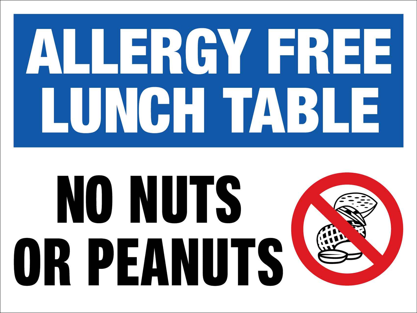 Allergy Free Lunch Table No Nuts or Peanuts Sign - New Signs