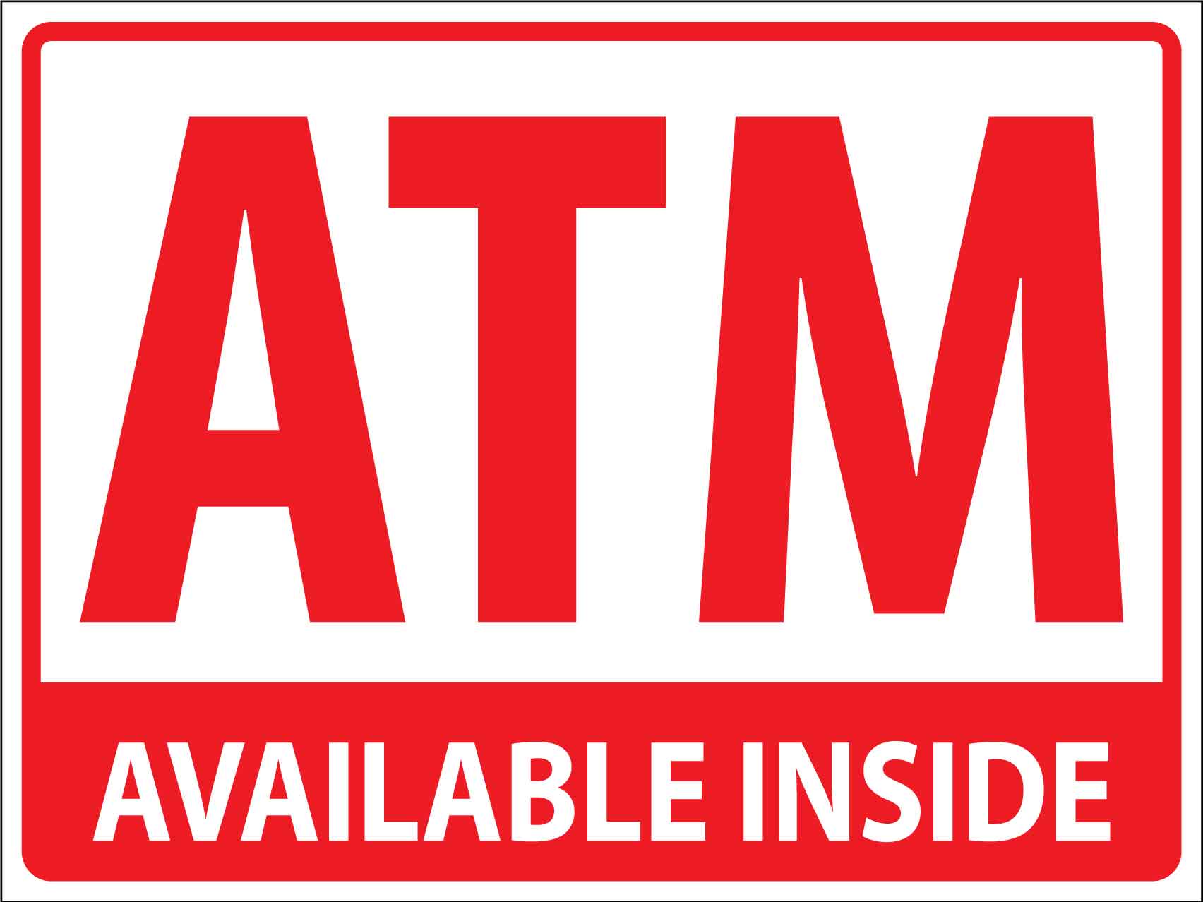 Atm Available Inside Sign - New Signs