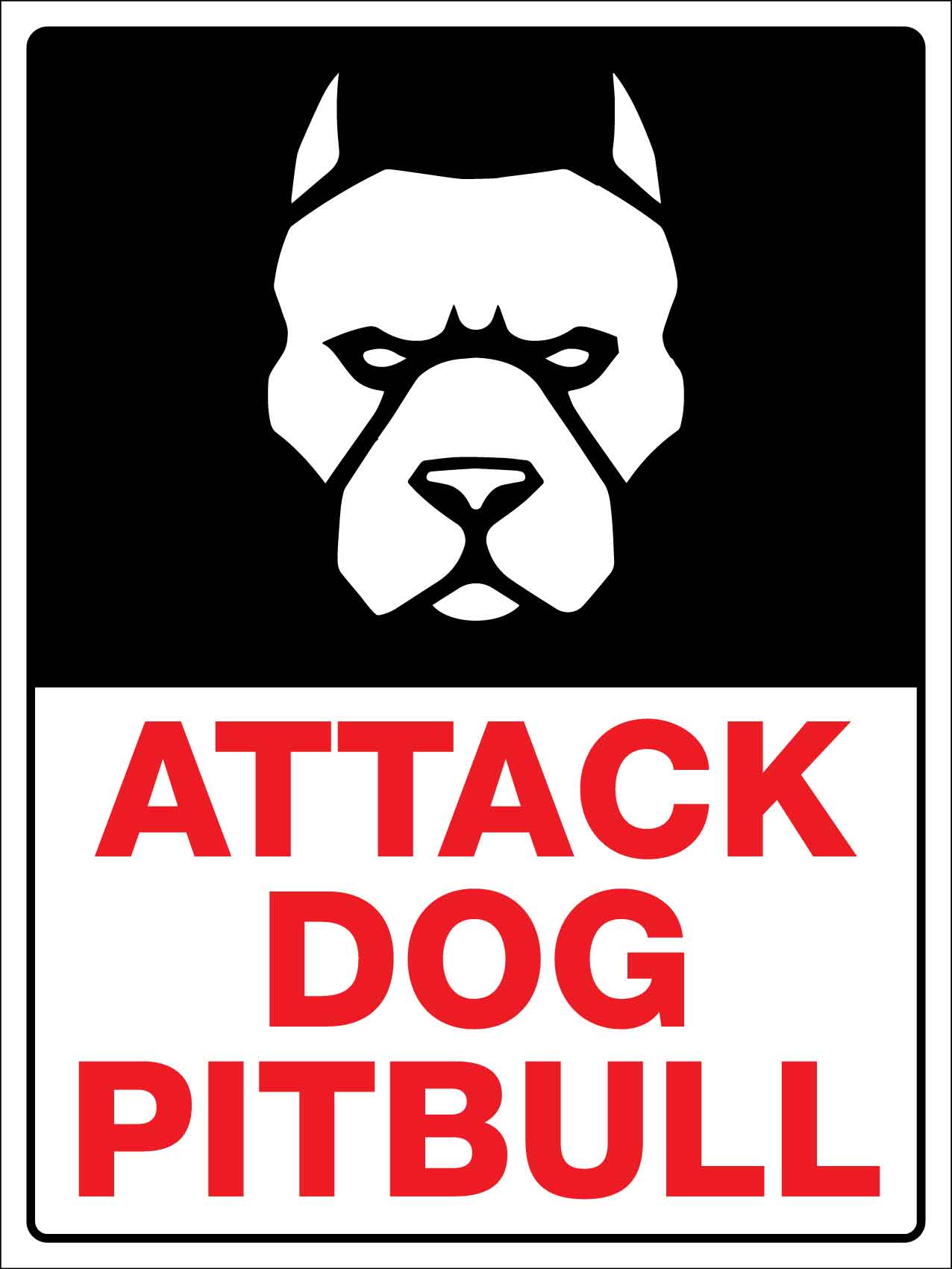 Attack Dog Pitbull Sign - New Signs