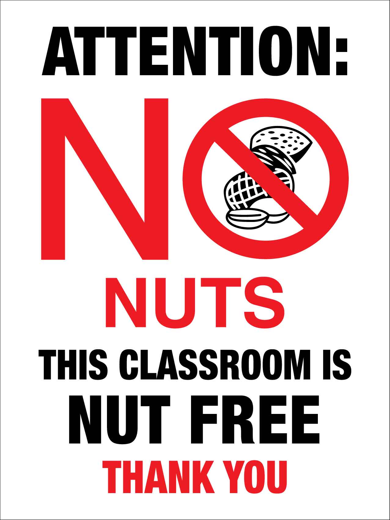 Attention No Nuts This Classroom is Nut Free Thank You Sign - New Signs