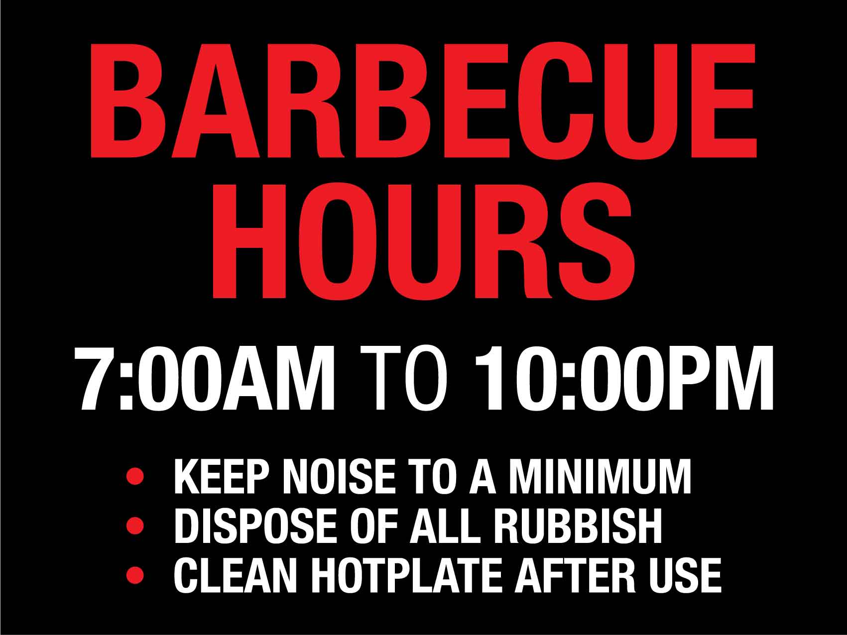 Barbecue Hours 7AM to 10PM Sign - New Signs