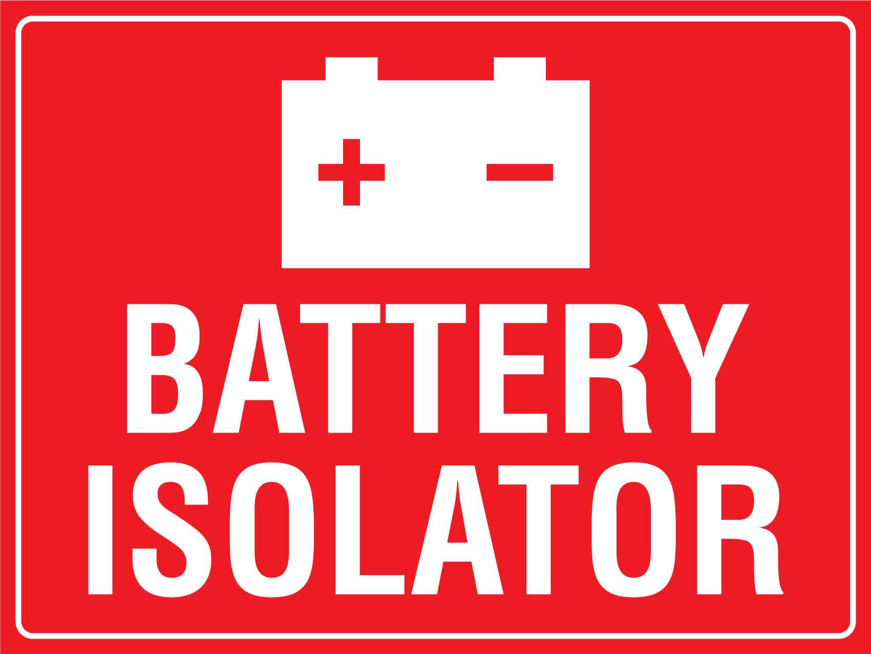 Battery Isolator Sign - New Signs