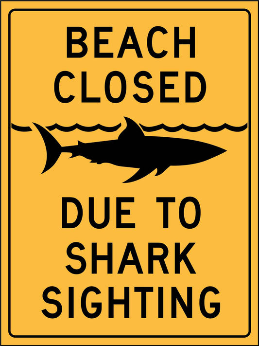 Beach Closed Due to Shark Sighting Sign - New Signs