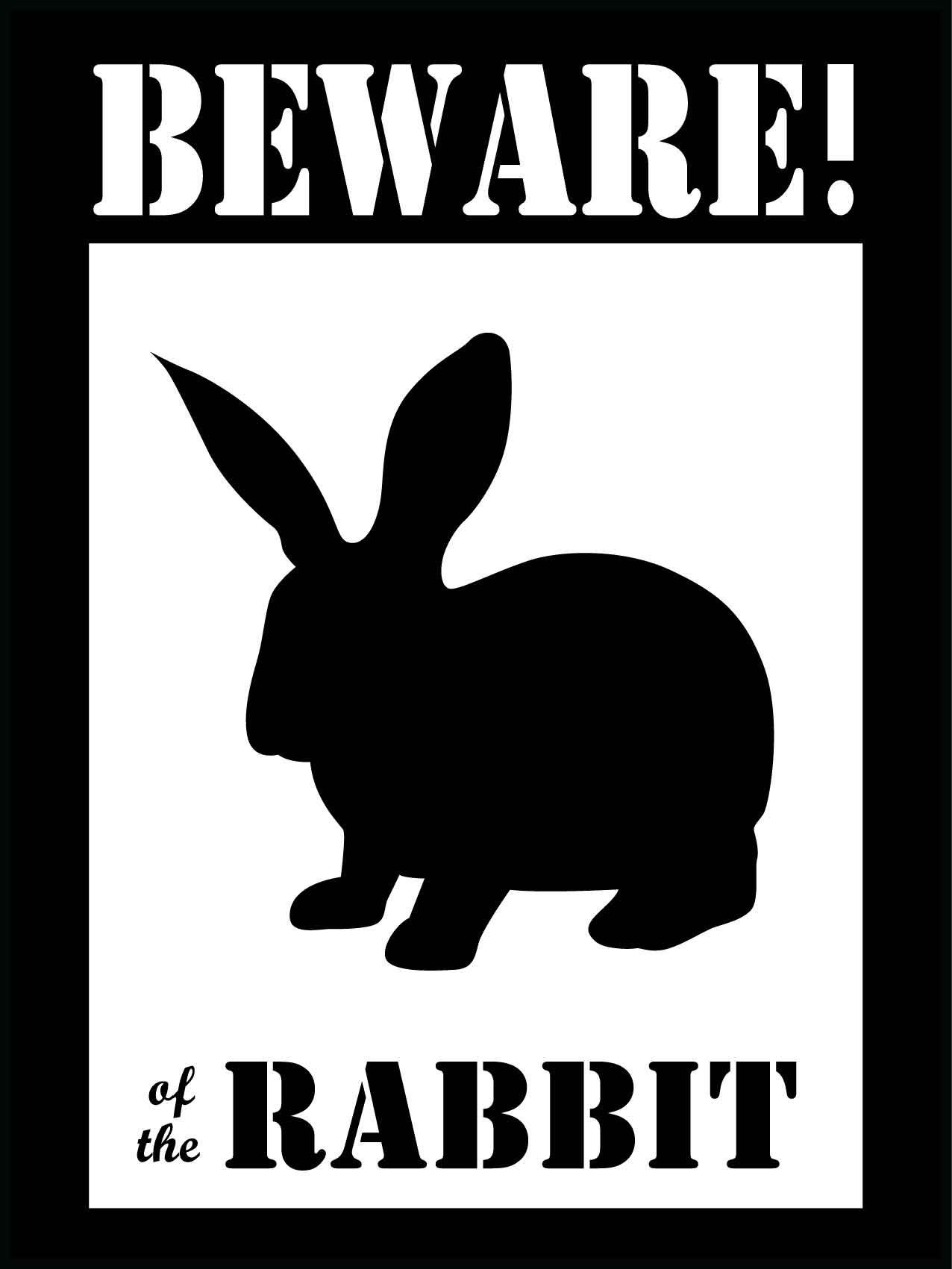 Beware Rabbit Sign - New Signs