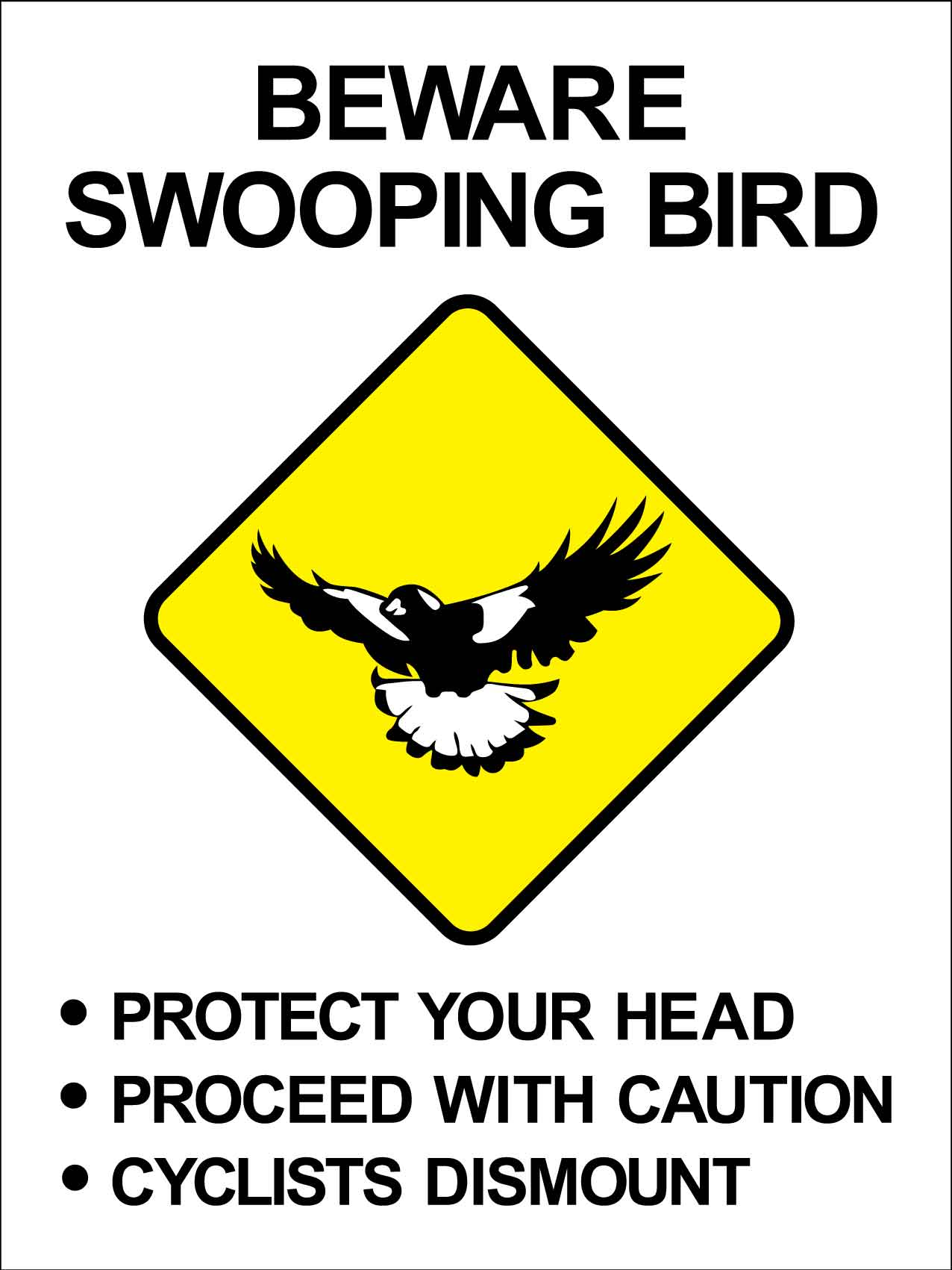 Beware Swooping Bird Bright Yellow Sign - New Signs