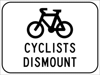 Bike Cyclist Dismount Sign - New Signs