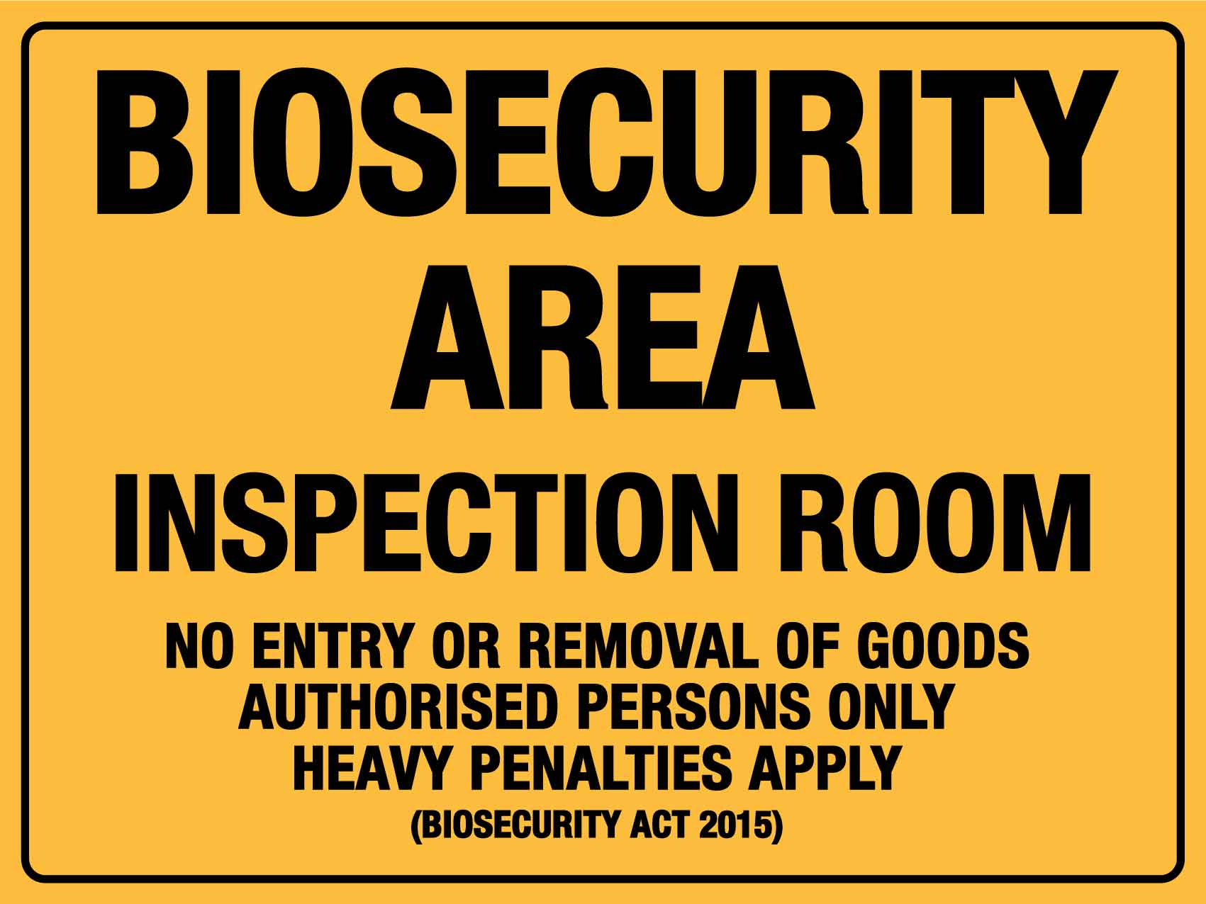 Biosecurity Area Inspection Room Sign - New Signs