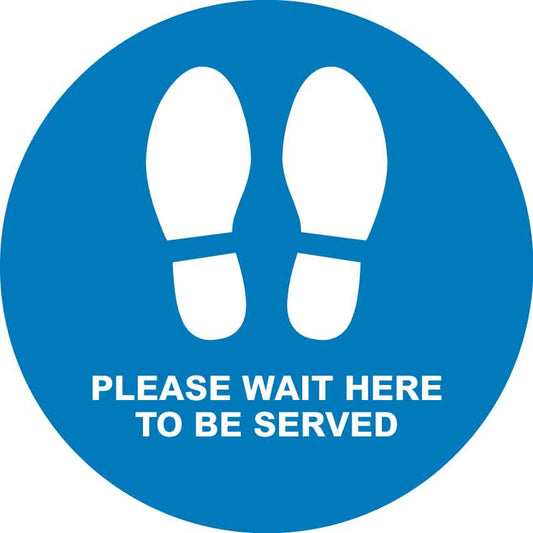Blue & White Please Wait Here to Be Served Floor Sticker - Anti Slip - New Signs