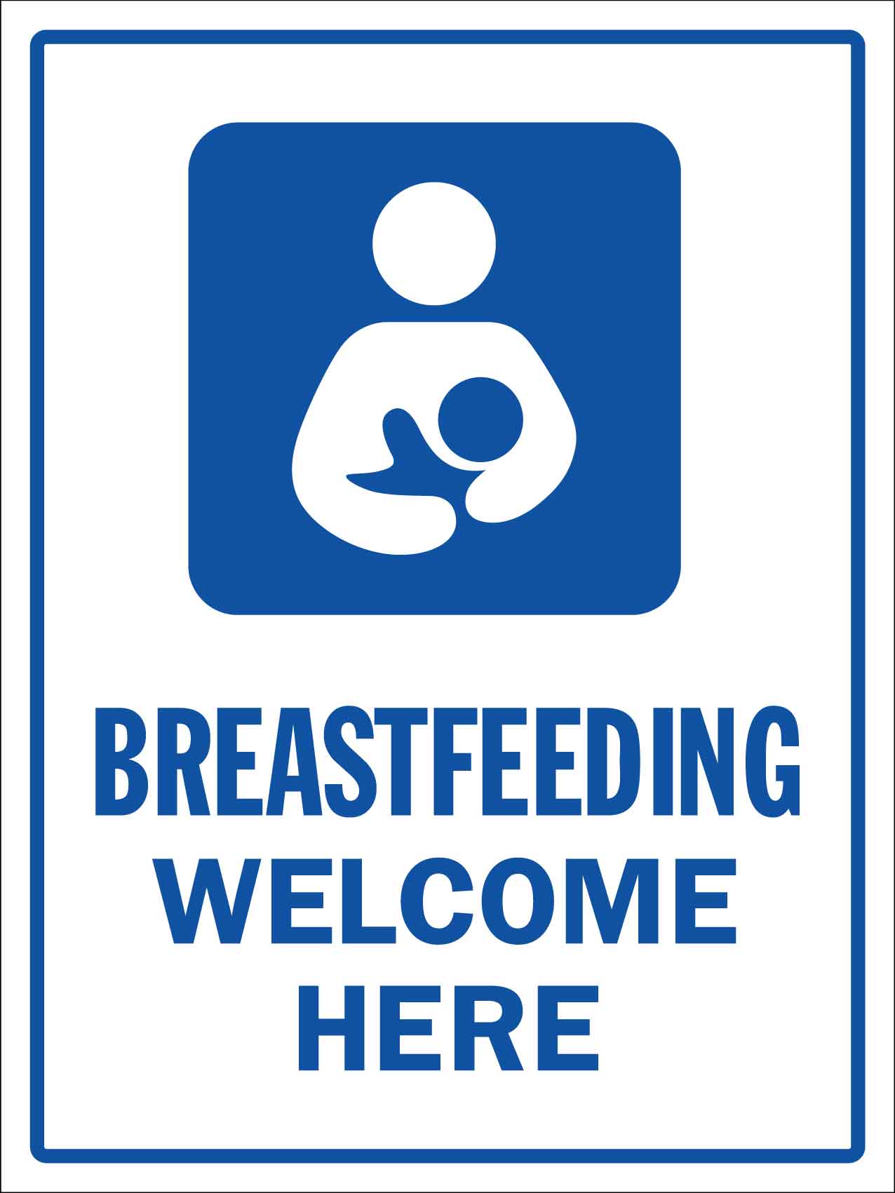 Breastfeeding Welcome Here Sign - New Signs